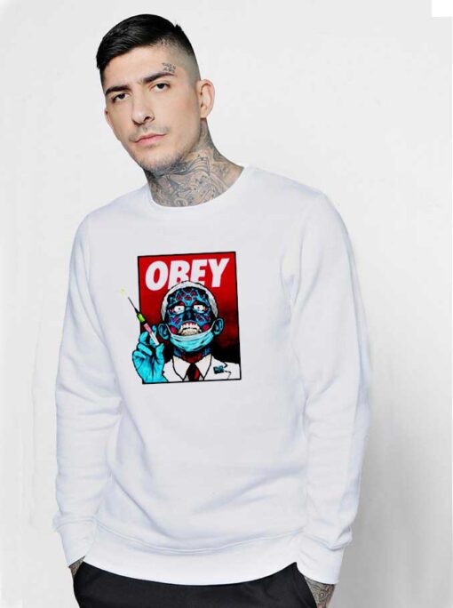 Fauci Ouchie Obey Vaccine Zombie Sweatshirt