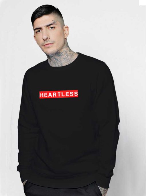 Grunge Heartless Quote Sweatshirt