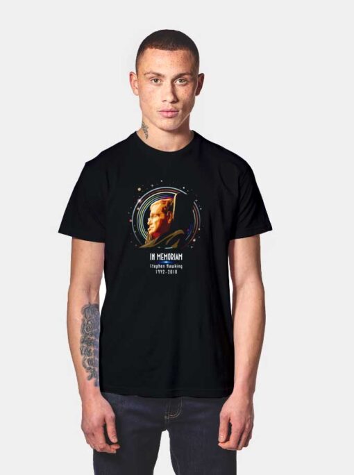 In Memoriam Stephen Hawking Space T Shirt