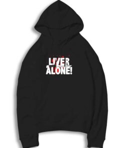 Liver Alone Scream Knife Hoodie