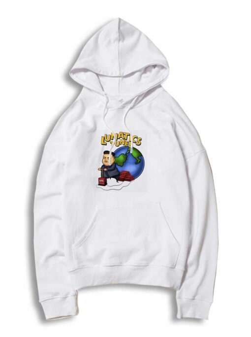 Lunatics Tunes Kim Jong Un TNT Hoodie