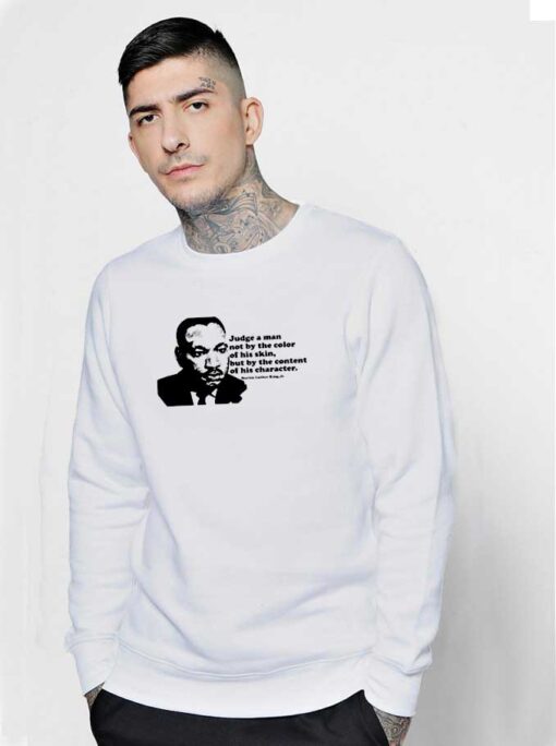 Martin Luther King Skin Color Sweatshirt