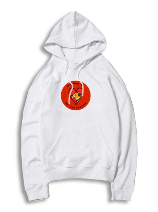 My Dog is My Valentine Red Logo Hoodie