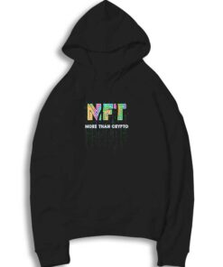 NFT More Than Crypto Cyber Hoodie