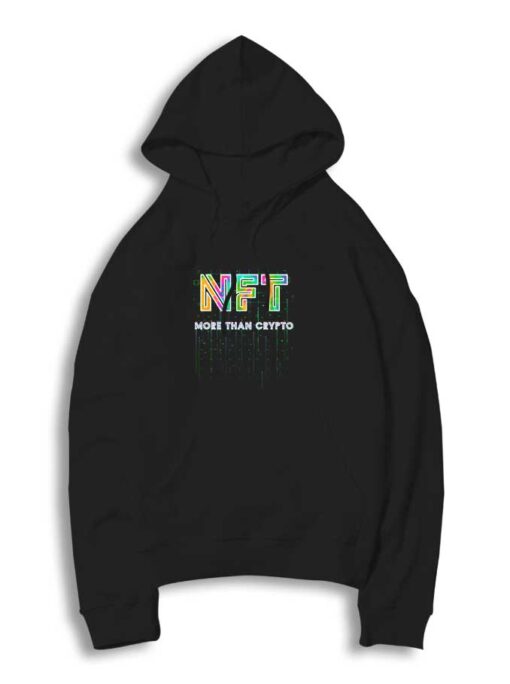 NFT More Than Crypto Cyber Hoodie