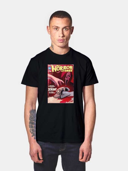 Scream All Horror Stories T Shirt