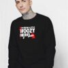 Scream I'm Feeling a Little Woozy Here Sweatshirt