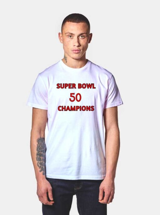 Super Bowl 50 Champions T Shirt