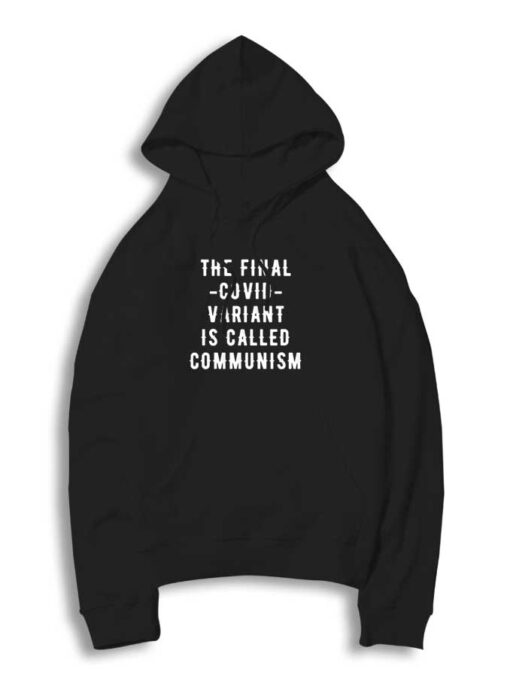 The Final Covid Variant Hoodie