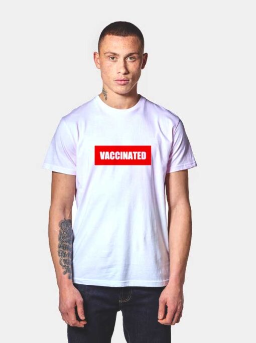 Vaccinated Supreme Red Box T Shirt