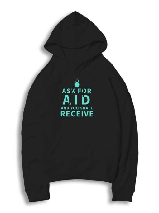 Ask For Aid And You Shall Receive Valorant Hoodie