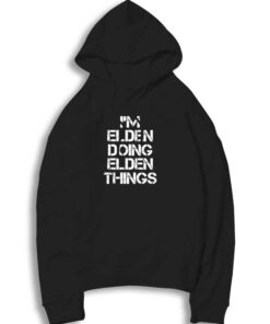 Elden Name Doing Elden Hoodie