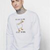 Honk and You Get Bonk Sweatshirt