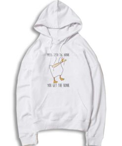 Honk and You Get Bonk Hoodie