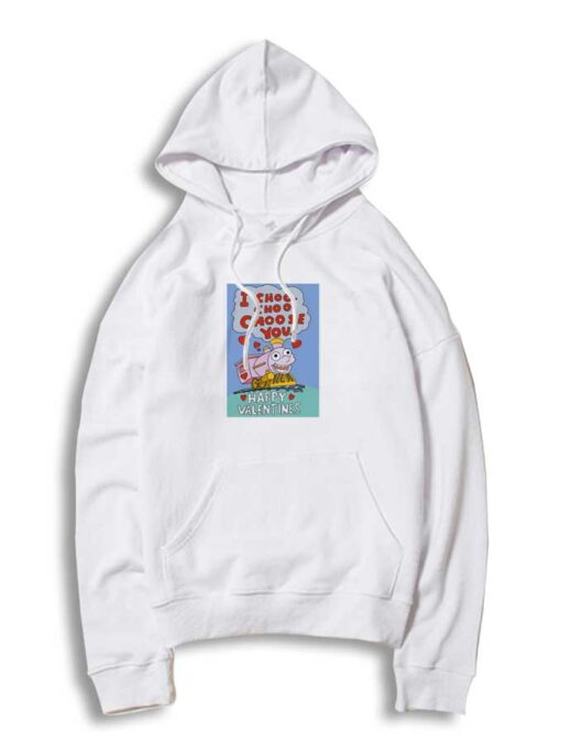 I Choo Choo Choose You Valentines Hoodie