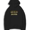 I Could Give Up Chocolate Quote Hoodie