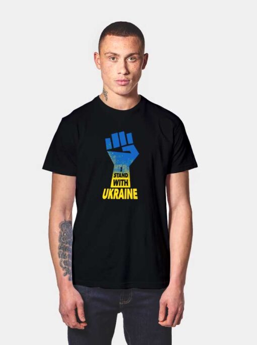 I Stand With Ukraine Fist T Shirt