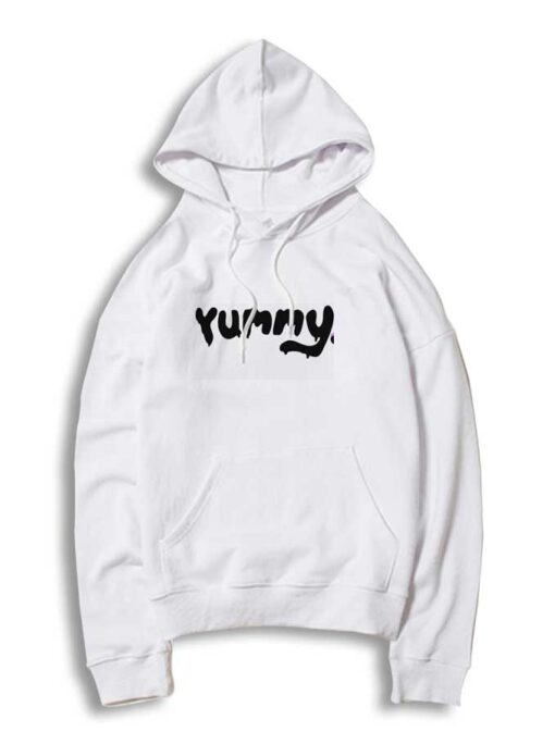 Justin Bieber Yummy Quote Hoodie