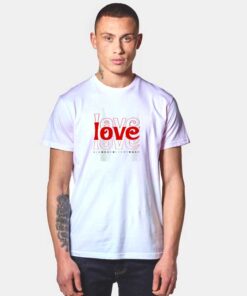 Love All Day Love Every Day Valentine T Shirt