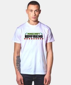 Minecraft Gamer Boyfriend T Shirt