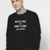 Netflix & Chill Or Disney+ & Zoom Sweatshirt