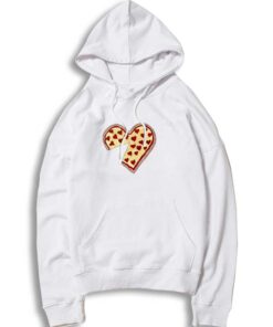 Pizza Is Piece of My Heart Hoodie