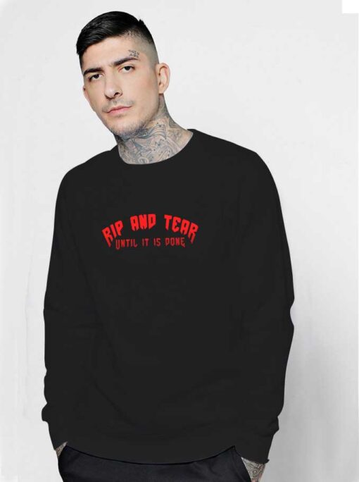 Rip And Tear Until It's Done Doom Logo Sweatshirt