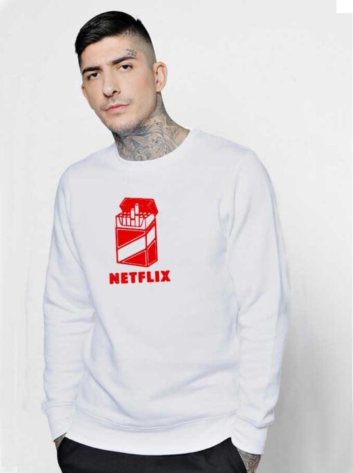 Smoke and Chill Netflix Tobacco Sweatshirt