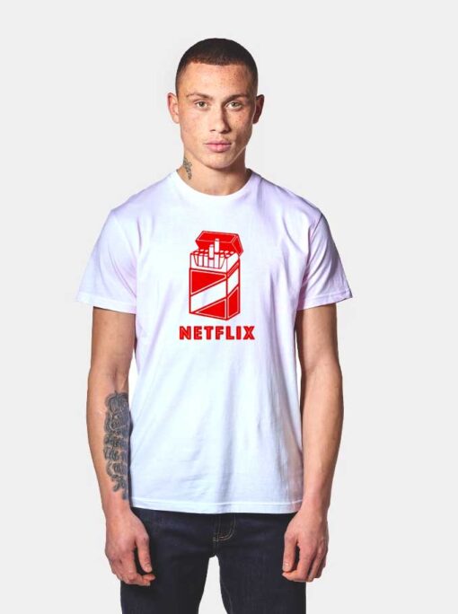 Smoke and Chill Netflix Tobacco T Shirt