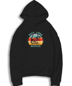 Stay Beach Home Watch Netflix Hoodie