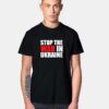 Stop The War in Ukraine Quote T Shirt