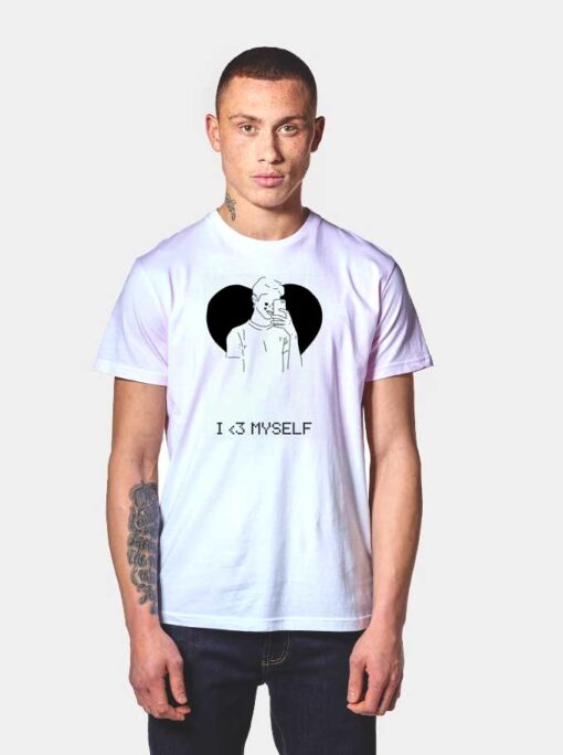 Valentines I Love Myself T Shirt