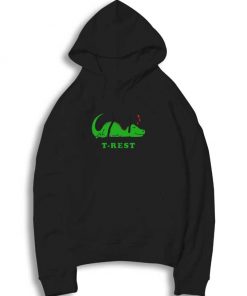 Dinosaur T-rest Taking A Nap Hoodie