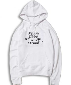 Leggo My Steggo Saur Hoodie