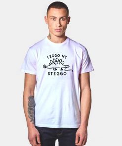 Leggo My Steggo Saur T Shirt