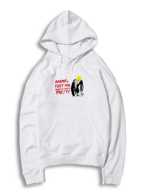 Animal Testing Make Monkey Pretty Hoodie