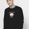 I Really Like Mochi Quote Sweatshirt