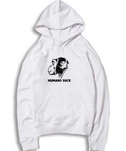 Monkey Head Humans Suck Hoodie