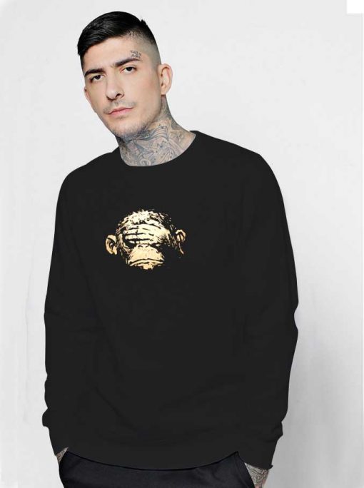 Monkey See No Evil Sweatshirt