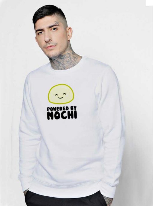 Powered By Japanese Mochi Sweatshirt