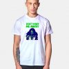 She Hulk Don't Make Me Angry T Shirt