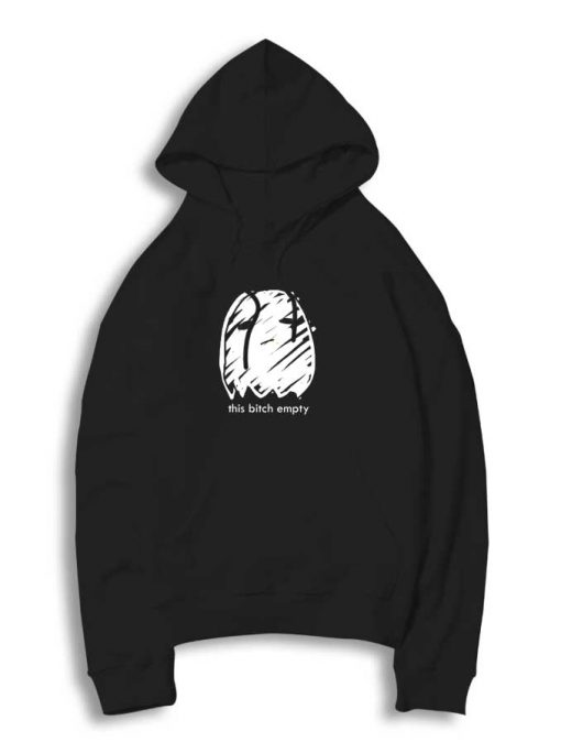 This Bitch Empty Ghost Hoodie