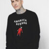 America Sukkks Sweatshirt