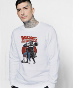 Back To The Dark Side Parody Movie Sweatshirt