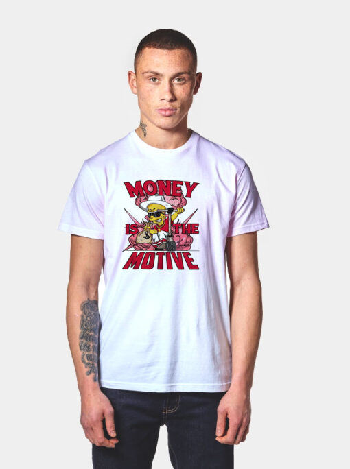 Bart Money Is The Motive T Shirt