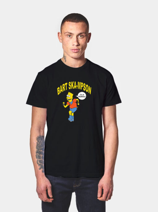 Bart SkaMpson I'm A Rudeboy T Shirt