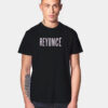 Beyonce Reyonce Logo T Shirt