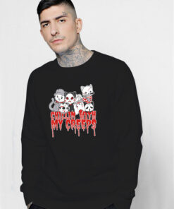 Chillin With My Creeps Cat Horror Serial Killer Halloween Sweatshirt