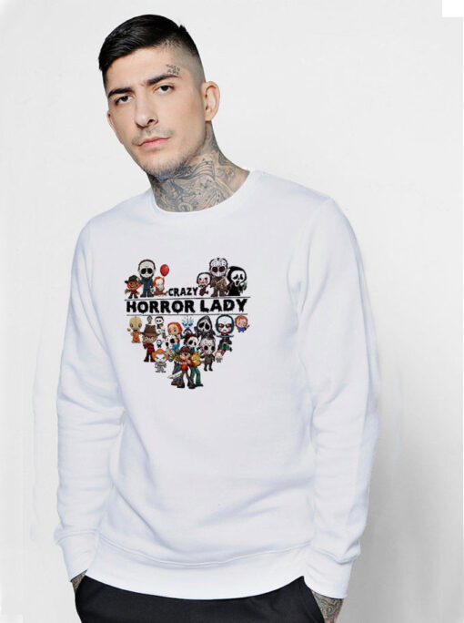 Crazy Horror Lady Horror movies For Halloween Scary Caracters Sweatshirt