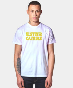 Estar Guars Funny T Shirt